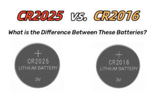 CR2025 VS CR2016 Akumulator: Otkrivanje tajni gumbnih baterija